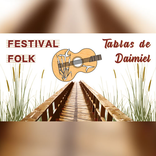 FESTIVAL DE MUSICA FOLK "TABLAS DE DAIMIEL"