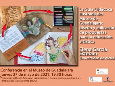 CARTEL CONFERENCIA "GUÍA DIDÁCTICA ILUSTRADA DEL MUSEO DE GUADALAJARA"