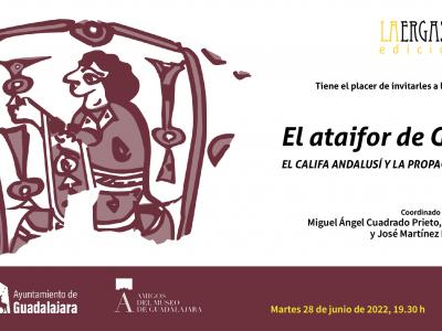 INVITACIÓN PRESENTACIÓN LIBRO "EL ATAIFOR DE GUADALAJARA"