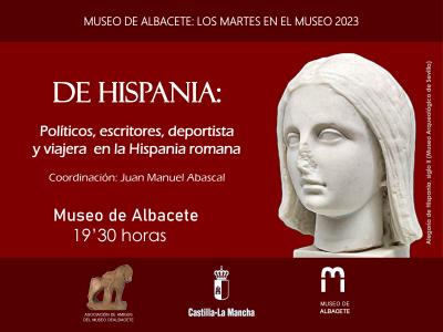 Los martes en el museo: DE HISPANIA: Políticos, escritores, deportista y viajera en la Hispania romana