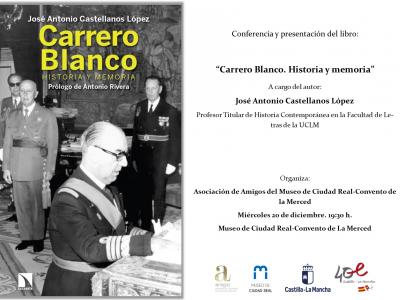 Conferencia "Carrero Blanco. Historia y Memoria"