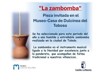 "La zambomba", pieza invitada en el Museo-Casa de Dulcinea del Toboso