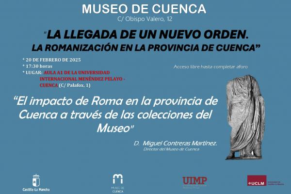 CONFERENCIA “El impacto de Roma en la provincia de Cuenca a través de las colecciones del Museo”